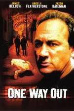 Watch One Way Out Movie2k