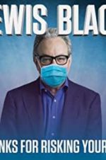 Watch Lewis Black: Thanks for Risking Your Life Movie2k