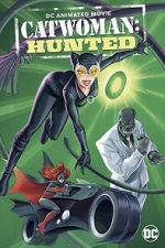 Watch Catwoman: Hunted Movie2k