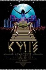 Watch Kylie - Aphrodite: Les Folies Tour 2011 Movie2k