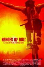 Watch Heroes of Dirt Movie2k