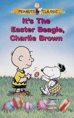 Watch It\'s the Easter Beagle, Charlie Brown! Movie2k