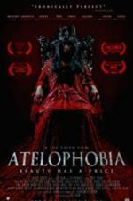 Watch Atelophobia Movie2k