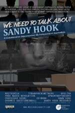 Watch We Need to Talk About Sandy Hook Movie2k