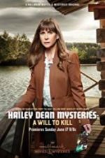 Watch Hailey Dean Mystery: A Will to Kill Movie2k