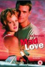 Watch Mad Love Movie2k