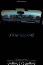 Watch Below Sea Level Movie2k