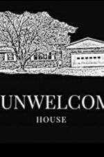 Watch The Unwelcoming House Movie2k