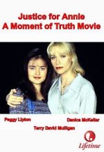 Watch Justice for Annie: A Moment of Truth Movie Movie2k