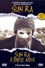 Watch Sun Ra A Joyful Noise Movie2k