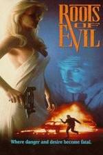 Watch Roots of Evil Movie2k