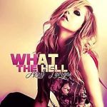 Watch Avril Lavigne: What the Hell Movie2k