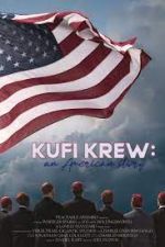 Watch Kufi Krew: An American Story Movie2k