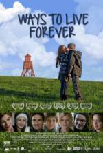 Watch Ways to Live Forever Movie2k
