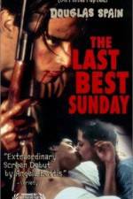 Watch The Last Best Sunday Movie2k