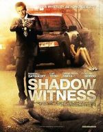 Watch Shadow Witness Movie2k