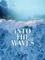 Watch Into the Waves Movie2k