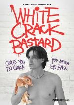 Watch White Crack Bastard Movie2k