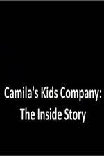 Watch Camila's Kids Company: The Inside Story Movie2k