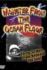 Watch Monster from the Ocean Floor Movie2k