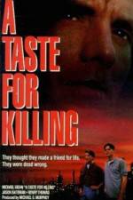 Watch A Taste for Killing Movie2k