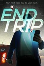 Watch End Trip Movie2k