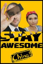 Watch Stay Awesome, China! Movie2k