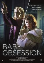 Watch Baby Obsession Movie2k