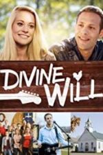 Watch Divine Will Movie2k