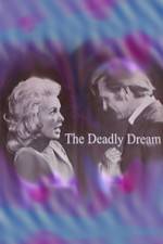 Watch Deadly Dream Movie2k
