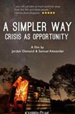 Watch A Simpler Way: Crisis as Opportunity Movie2k