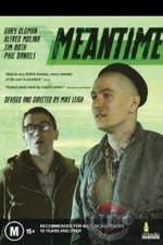 Watch Meantime Movie2k