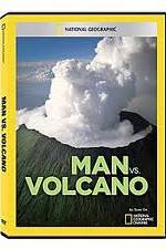 Watch National Geographic: Man vs. Volcano Movie2k