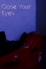 Watch Close Your Eyes (Short 2023) Movie2k