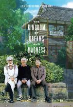 Watch The Kingdom of Dreams and Madness Movie2k