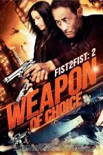 Watch Weapon of Choice Movie2k