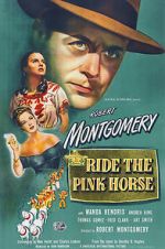 Watch Ride the Pink Horse Movie2k