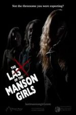 Watch The Last of the Manson Girls Movie2k