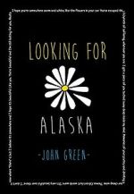 Watch Looking for Alaska Movie2k