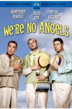 Watch We're No Angels Movie2k