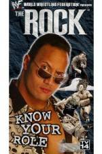 Watch WWE The Rock  Know Your Role Movie2k
