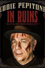 Watch Eddie Pepitone: In Ruins Movie2k