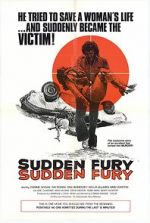 Watch Sudden Fury Movie2k