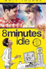 Watch 8 Minutes Idle Movie2k