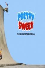 Watch Pretty Sweet - Girl & Chocolate Skateboards Movie2k