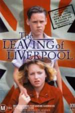 Watch The Leaving of Liverpool Movie2k