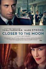 Watch Closer to the Moon Movie2k