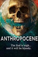 Watch Anthropocene Movie2k