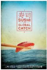 Watch Sushi The Global Catch Movie2k