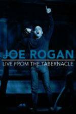 Watch Joe Rogan Live from the Tabernacle Movie2k